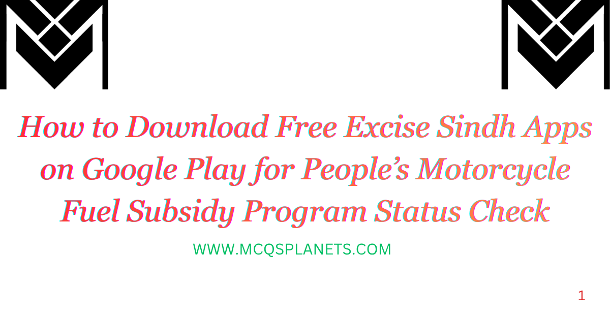 How to Download Free Excise Sindh Apps on Google Play for People’s Motorcycle Fuel Subsidy Program Status Check