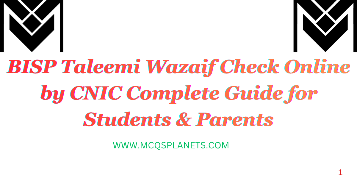 BISP Taleemi Wazaif Check Online by CNIC Complete Guide for Students & Parents