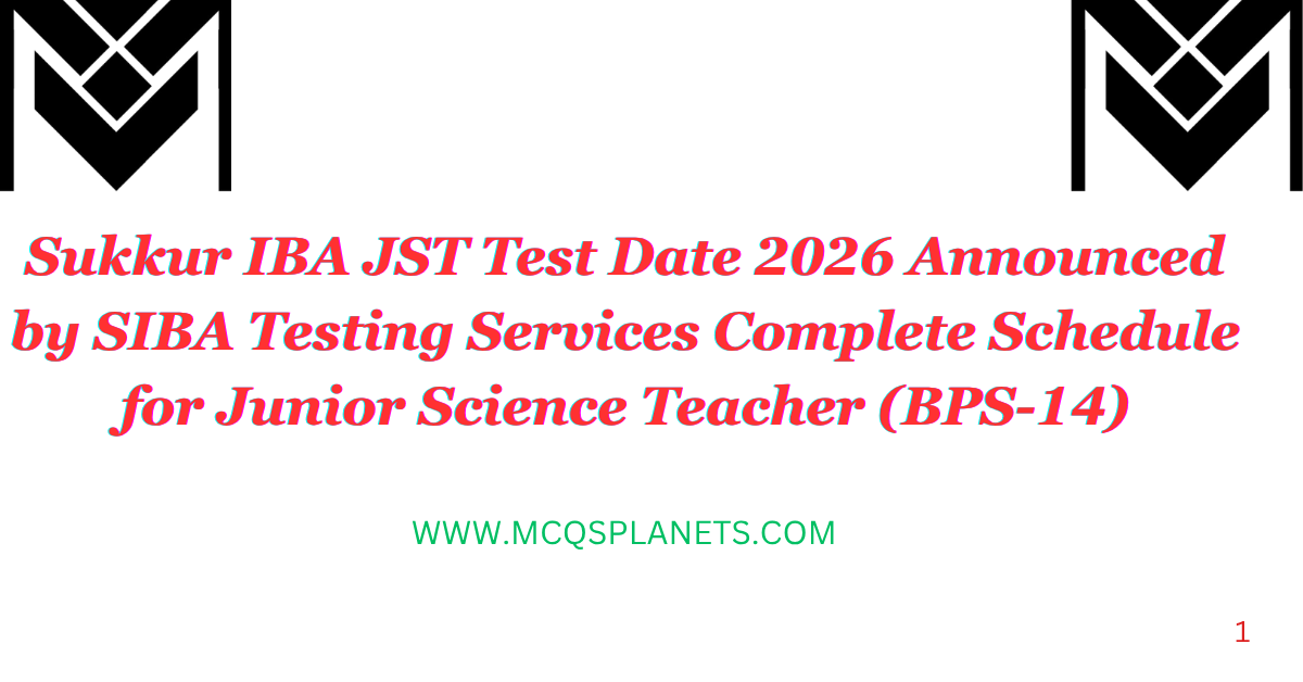 Sukkur IBA JST Test Date 2026