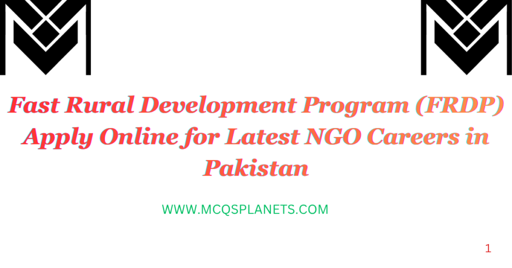Fast Rural Development Program (FRDP) Apply Online for Latest NGO Careers in Pakistan