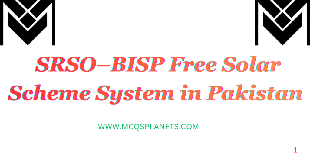 SRSO–BISP Free Solar Scheme System in Pakistan