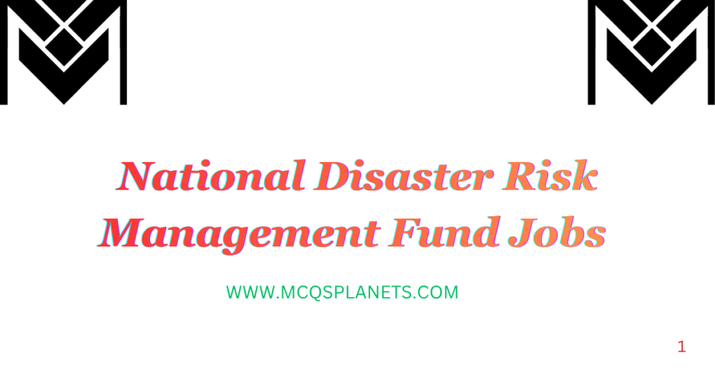 National Disaster Risk Management Fund Jobs