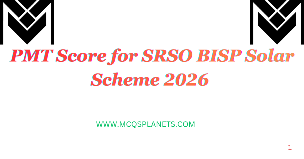 PMT Score for SRSO BISP Solar Scheme 2026