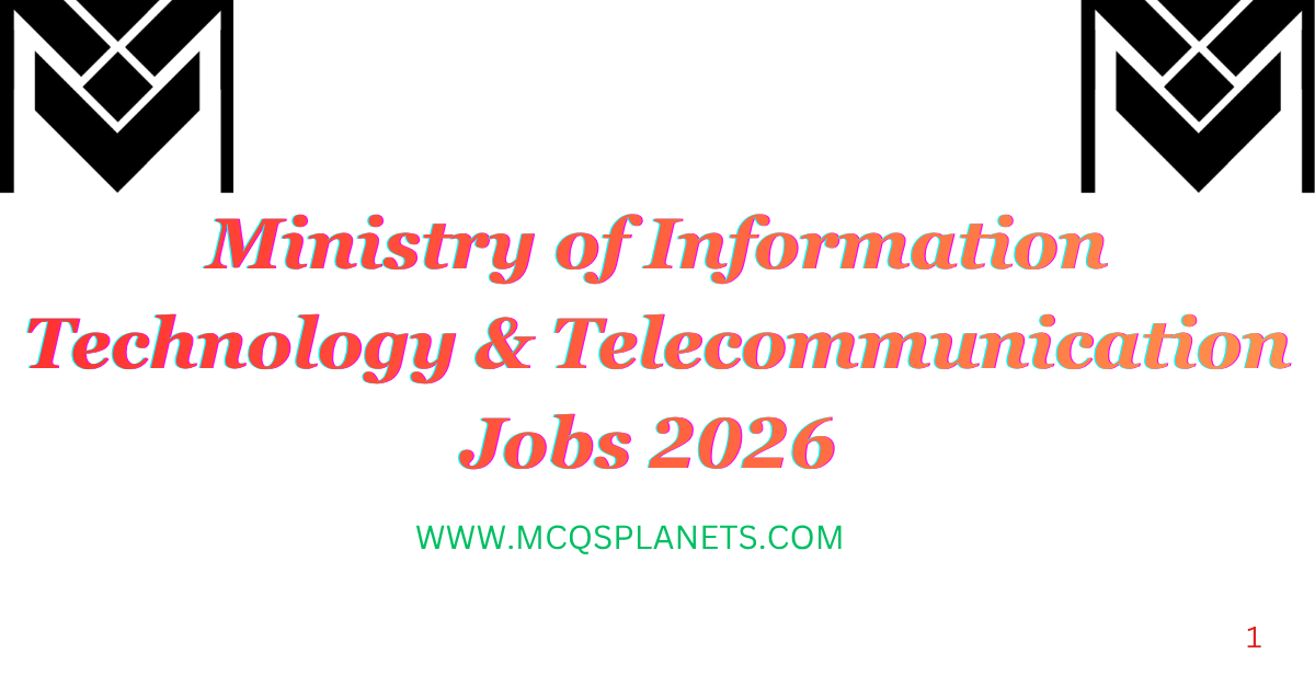 Ministry of Information Technology & Telecommunication Jobs 2026