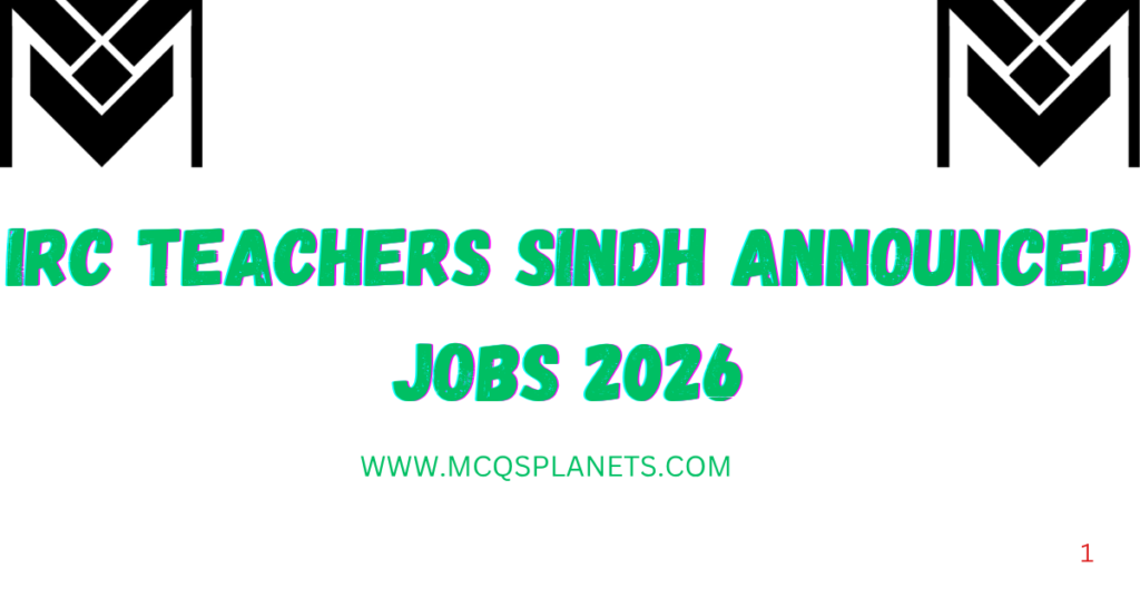 IRC Teachers Sindh Announced Jobs 2026