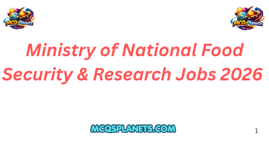 Ministry of National Food Security & Research Jobs 2026